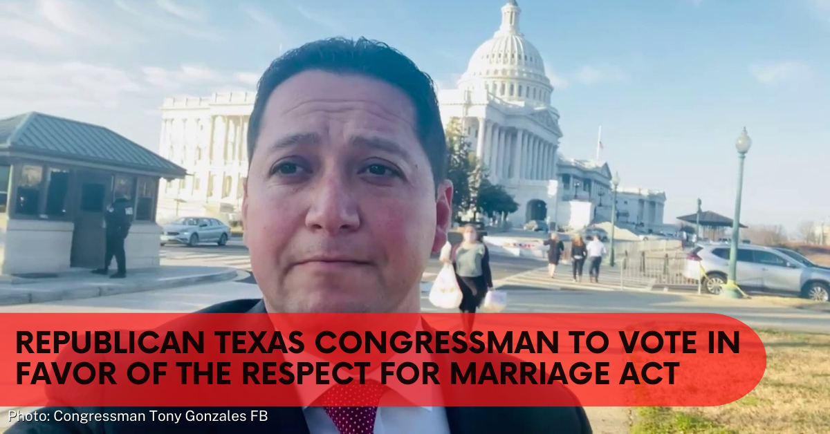 Tony Gonzales Was The Only Republican Texas Congressman To Vote In Favor Of The Respect For